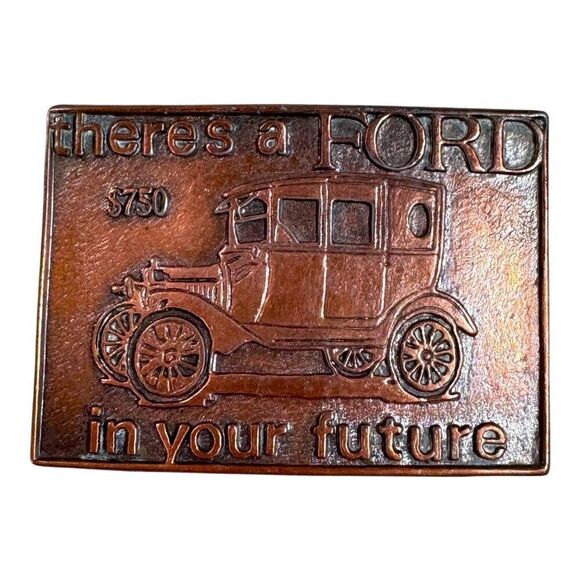 Vintage Ford Model T Belt Buckle There is a Ford in your Future Bronze Tone Love - Picture 1 of 5